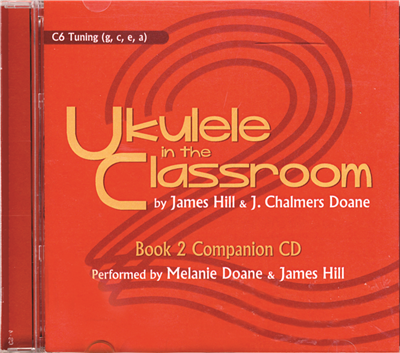 Ukulele in the Classroom - Book 2 Companion CD