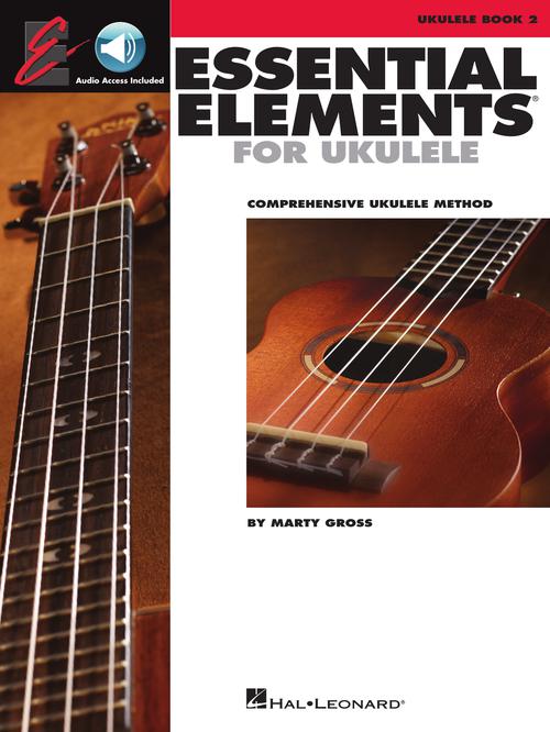 Essential Elements Ukulele Method – Book 2