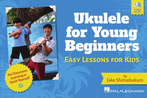 Ukulele for Young Beginners - Easy Lessons for Kids with Video Lessons