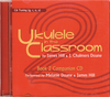 Ukulele in the Classroom - Book 2 Companion CD