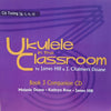 Ukulele in the Classroom - Book 3 Companion CD